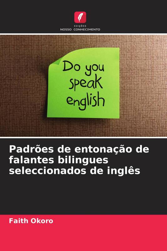 Padrões de entonação de falantes bilingues seleccionados de inglês