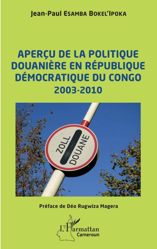 Aperçu de la politique douanière en République démocratique du Congo