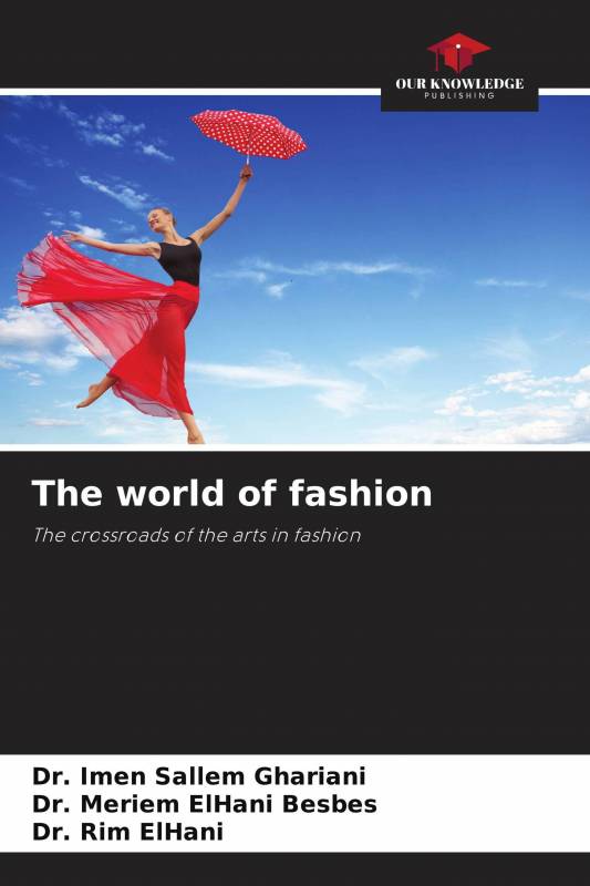 The world of fashion