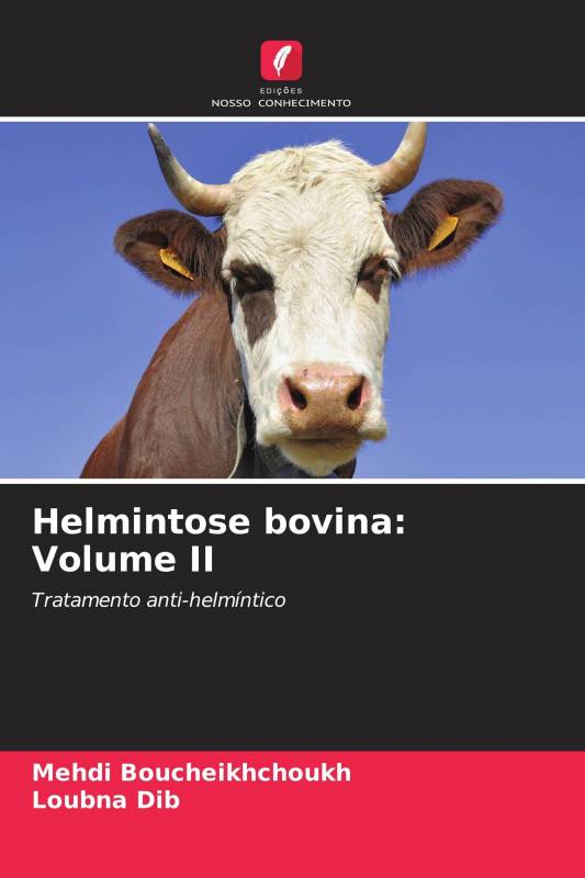 Helmintose bovina: Volume II