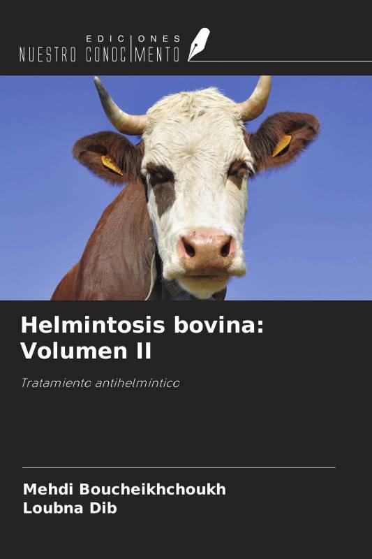 Helmintosis bovina: Volumen II