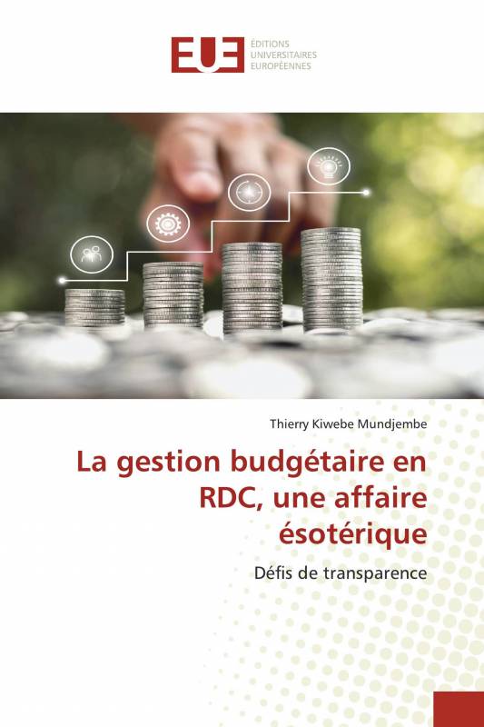La gestion budgétaire en RDC, une affaire ésotérique