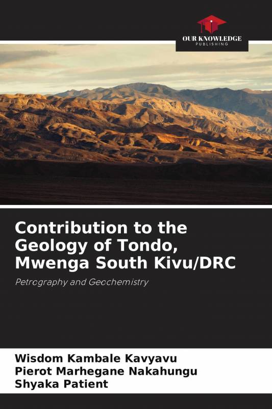 Contribution to the Geology of Tondo, Mwenga South Kivu/DRC