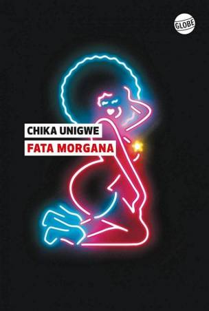 Fata Morgana Chika Unigwe