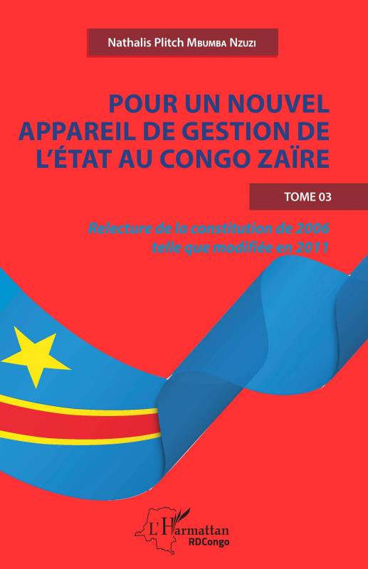 Pour un nouvel appareil de gestion de l'Etat au Congo Zaïre