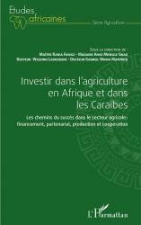 Investir dans l'agriculture en Afrique et dans les Caraïbes