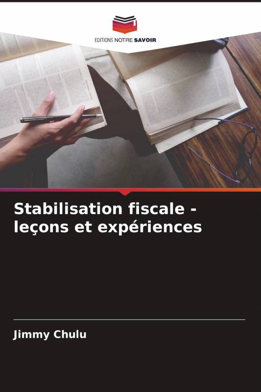 Stabilisation fiscale - leçons et expériences