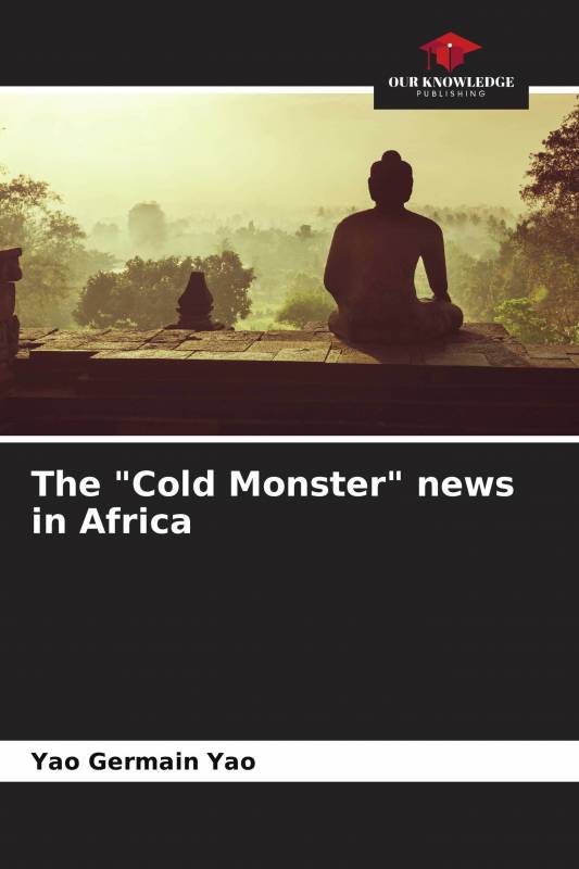 The &quot;Cold Monster&quot; news in Africa