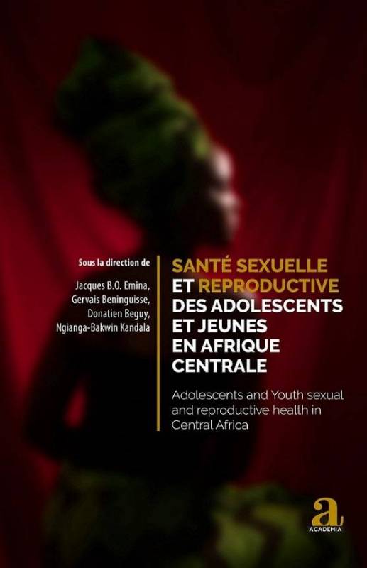Santé sexuelle et reproductive des adolescents et jeunes en Afrique centrale