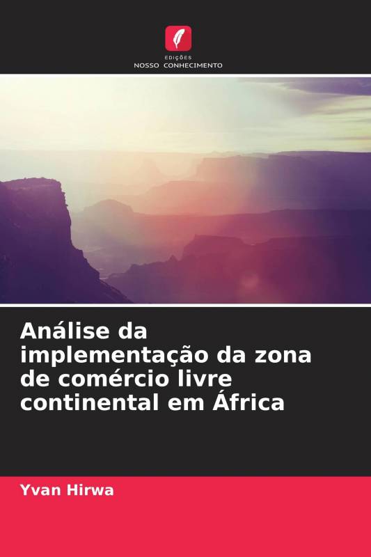 Análise da implementação da zona de comércio livre continental em África