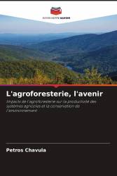 L'agroforesterie, l'avenir