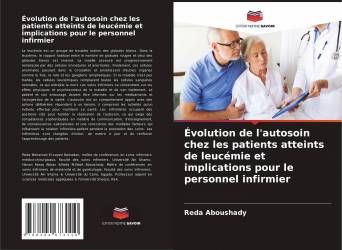 Évolution de l'autosoin chez les patients atteints de leucémie et implications pour le personnel infirmier