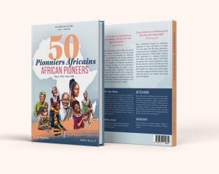 50 Pionniers Africains African Pioneers