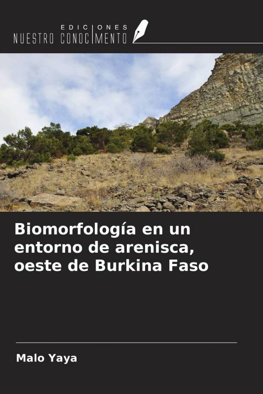 Biomorfología en un entorno de arenisca, oeste de Burkina Faso