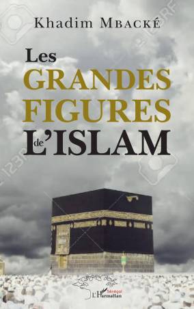 Les grandes figures de l'Islam