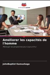 Améliorer les capacités de l'homme