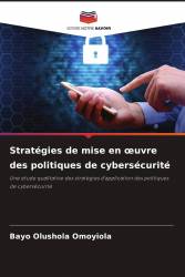 Stratégies de mise en œuvre des politiques de cybersécurité