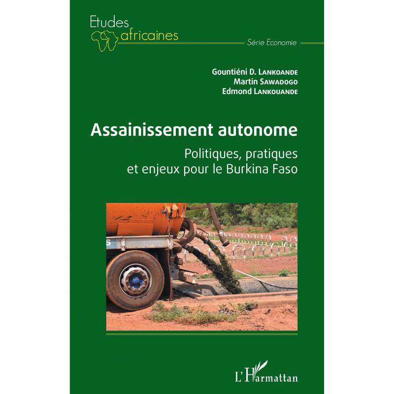 Assainissement autonome. Politiques, pratiques et enjeux pour le Burkina Faso