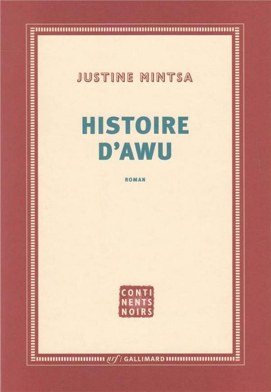Histoire d'Awu Justine Mintsa