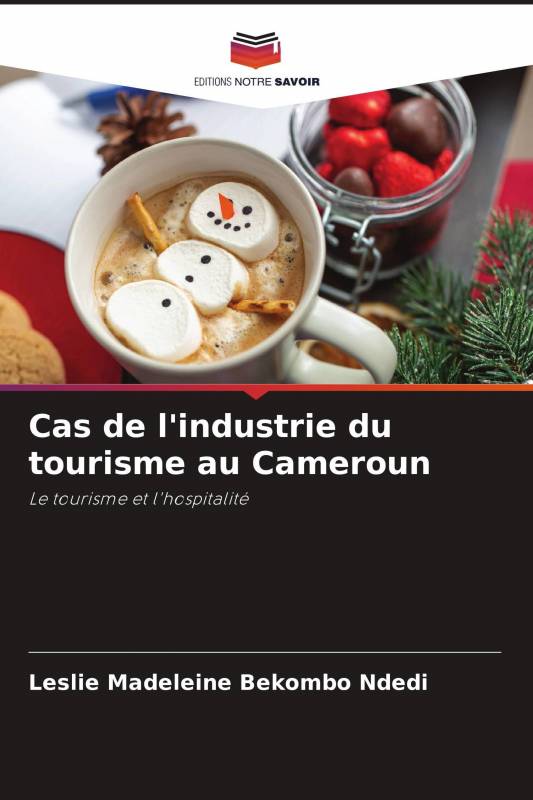 Cas de l'industrie du tourisme au Cameroun