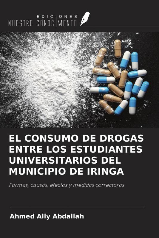 EL CONSUMO DE DROGAS ENTRE LOS ESTUDIANTES UNIVERSITARIOS DEL MUNICIPIO DE IRINGA