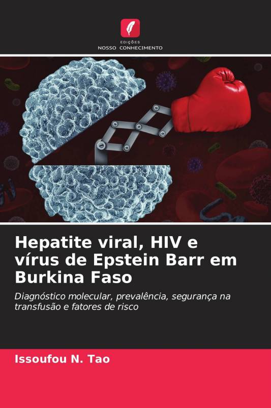 Hepatite viral, HIV e vírus de Epstein Barr em Burkina Faso