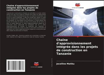 Chaîne d'approvisionnement intégrée dans les projets de construction en Tanzanie