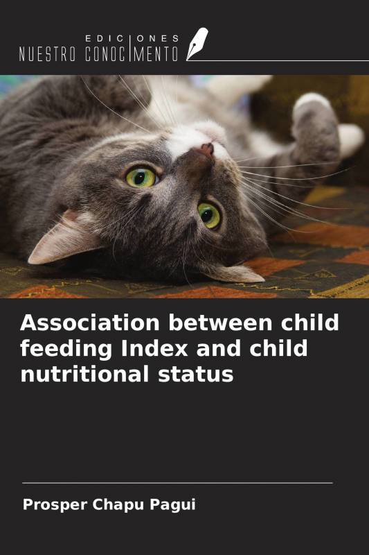 Association between child feeding Index and child nutritional status