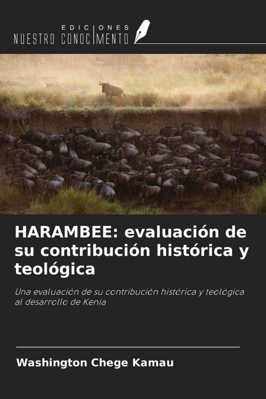 HARAMBEE: evaluación de su contribución histórica y teológica