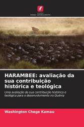 HARAMBEE: avaliação da sua contribuição histórica e teológica