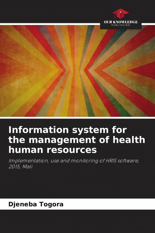 Information system for the management of health human resources