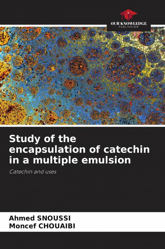 Study of the encapsulation of catechin in a multiple emulsion
