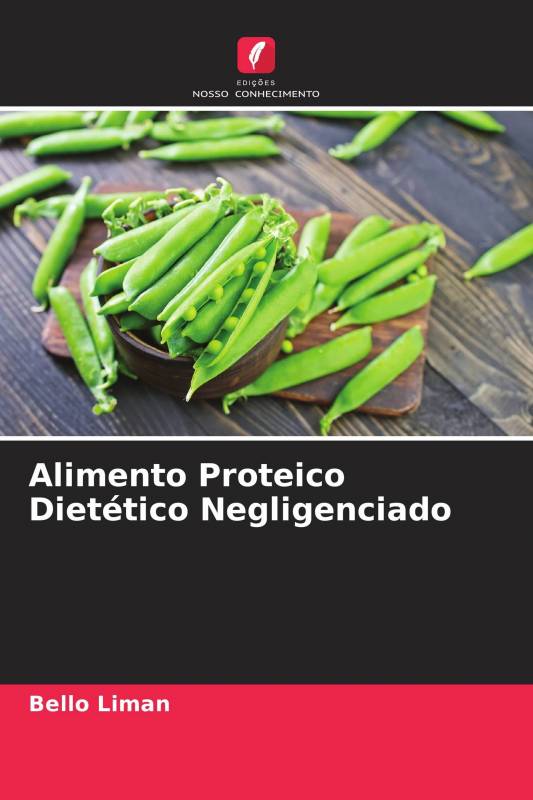 Alimento Proteico Dietético Negligenciado