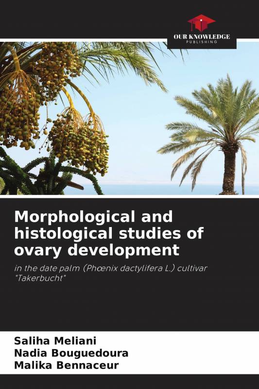 Morphological and histological studies of ovary development