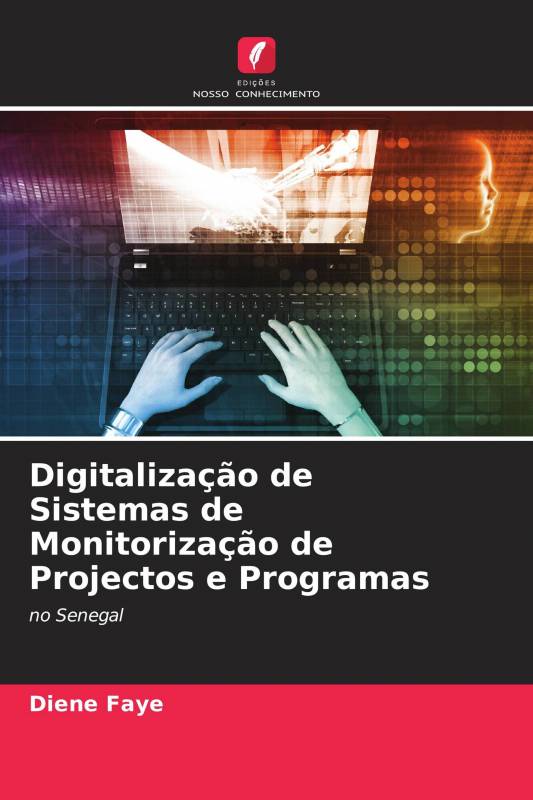 Digitalização de Sistemas de Monitorização de Projectos e Programas