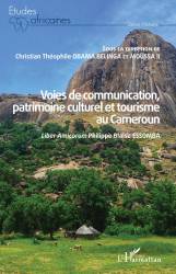 Voies de communication, patrimoine culturel et tourisme au Cameroun