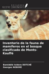 Inventario de la fauna de mamíferos en el bosque clasificado de Monts-Kouffé