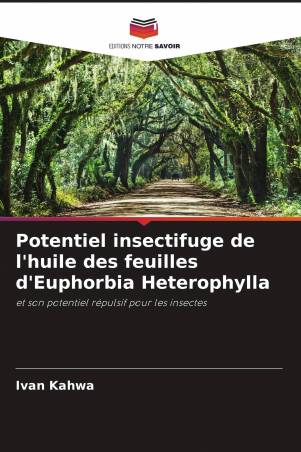 Potentiel insectifuge de l'huile des feuilles d'Euphorbia Heterophylla