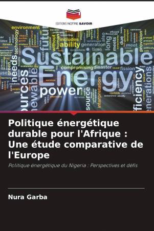 Politique énergétique durable pour l'Afrique : Une étude comparative de l'Europe