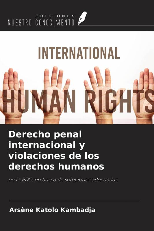 Derecho penal internacional y violaciones de los derechos humanos