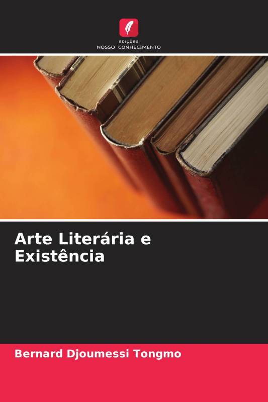 Arte Literária e Existência