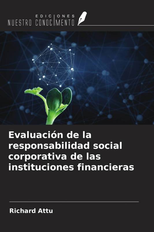 Evaluación de la responsabilidad social corporativa de las instituciones financieras