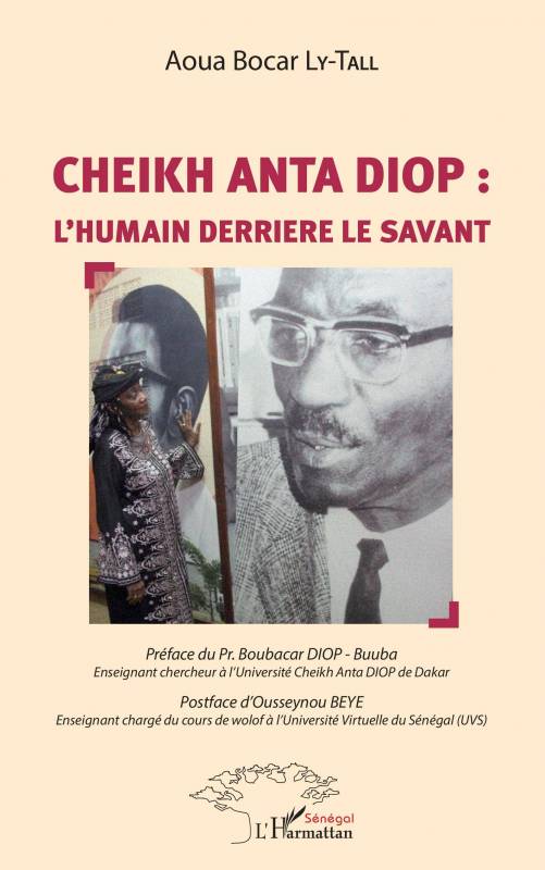 Cheikh Anta Diop : l'humain derrière le savant