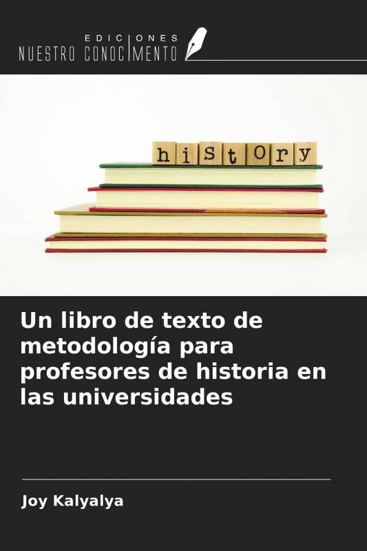 Un libro de texto de metodología para profesores de historia en las universidades