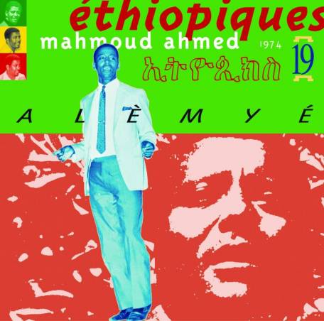 Ethiopiques volume 19. Mahmoud Ahmed - 1974 : Altèmyé