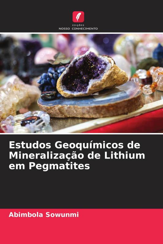Estudos Geoquímicos de Mineralização de Lithium em Pegmatites