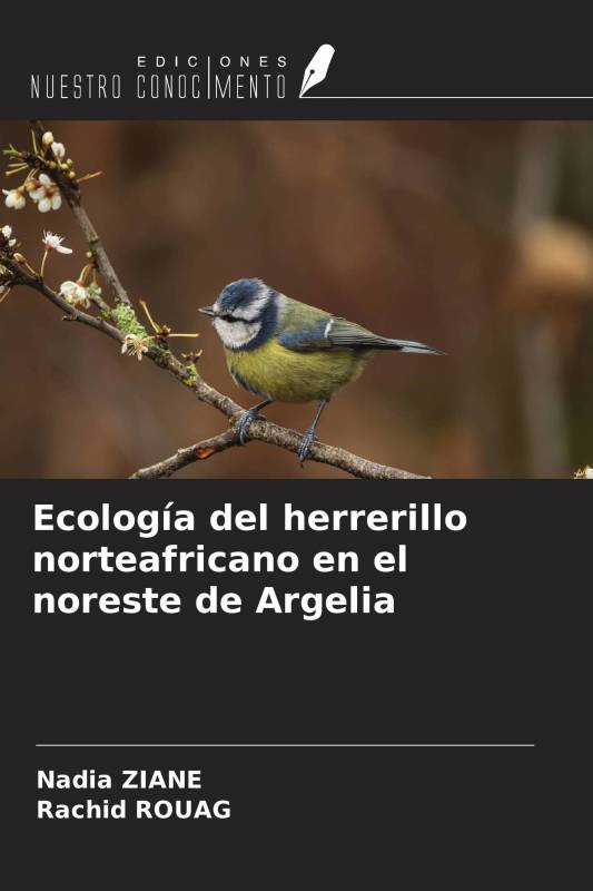 Ecología del herrerillo norteafricano en el noreste de Argelia