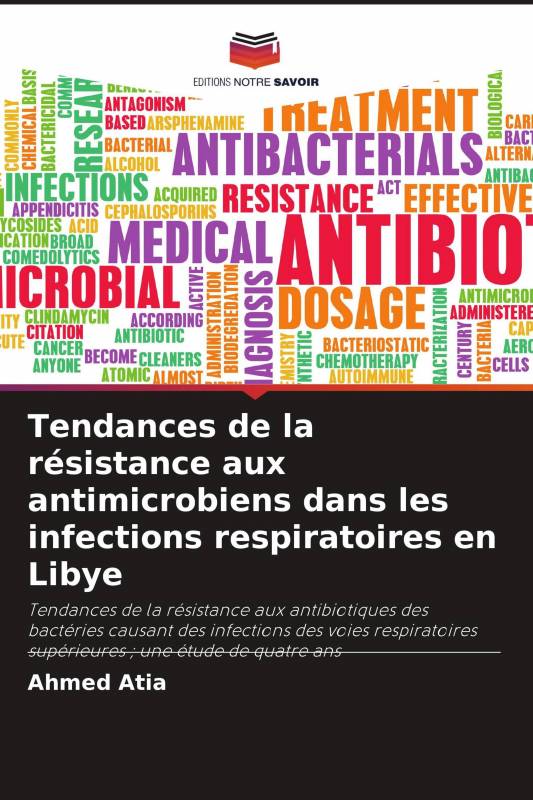 Tendances de la résistance aux antimicrobiens dans les infections respiratoires en Libye