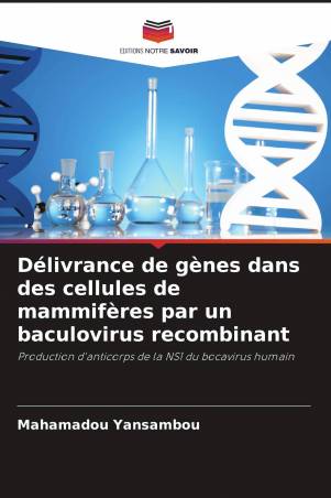 Délivrance de gènes dans des cellules de mammifères par un baculovirus recombinant