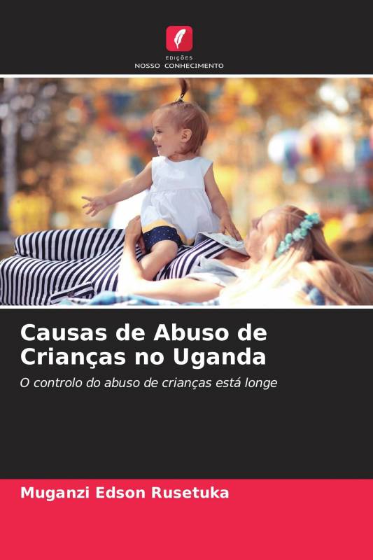 Causas de Abuso de Crianças no Uganda